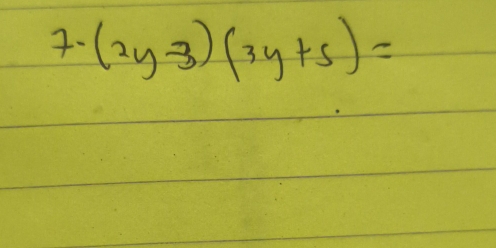 (2y-3)(3y+5)=