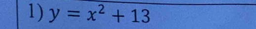 y=x^2+13