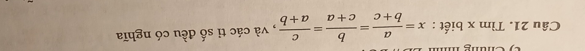 Tìm x biết : x= a/b+c = b/c+a = c/a+b  , và các tỉ số đều có nghĩa