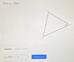 Find m∠ FEG
Answer  Attosgé i out of 3
m∠ FEG=156 □  Sobnit Aeeer