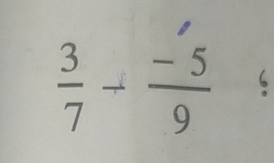  3/7 + (-5)/9 