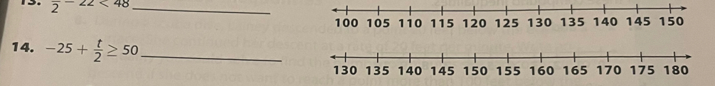 overline 2-22<48</tex> _ 
14. -25+ t/2 ≥ 50 _