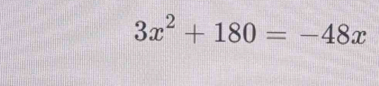 3x^2+180=-48x