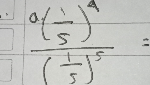 frac ^0( 1/5 )^4( 1/5 )^5=