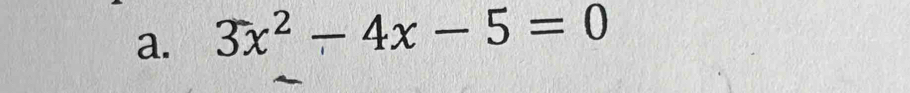 3x^2-4x-5=0