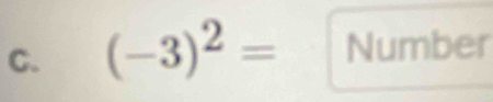 (-3)^2= Number