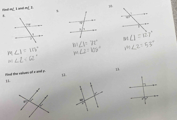 Find m∠ 1 and m∠ 2.
10.
9.
8.
13.
Find the values of x and y.
12.
11.