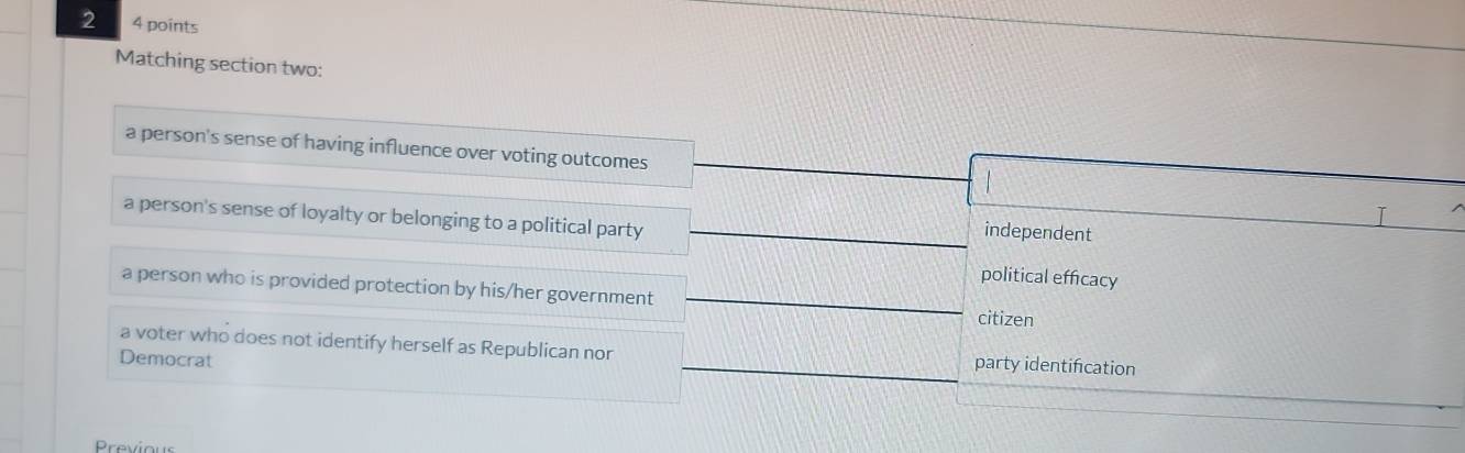 2 4 points 
Matching section two: 
Previous