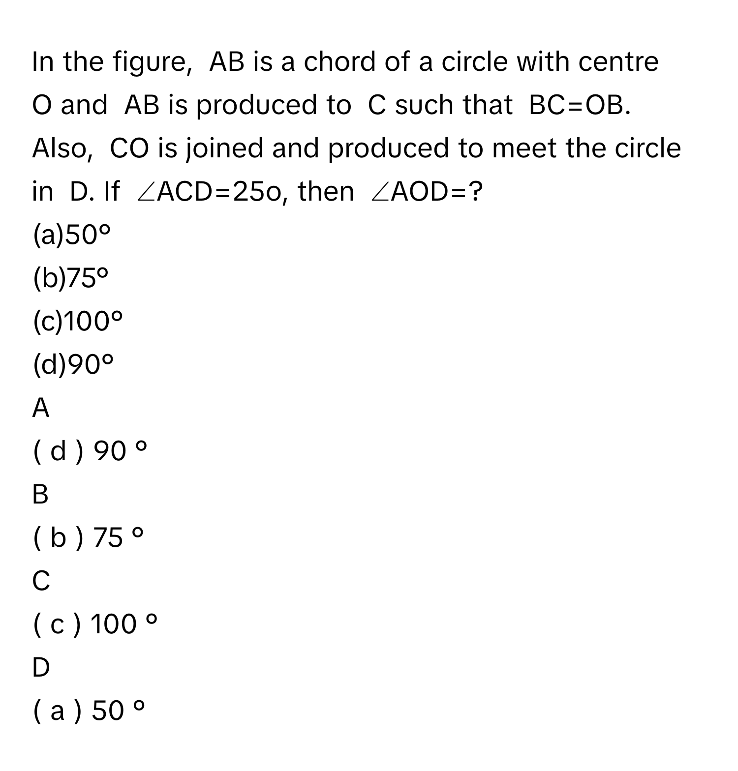 Solved: In the figure, AB is a chord of a circle with centre O and AB ...