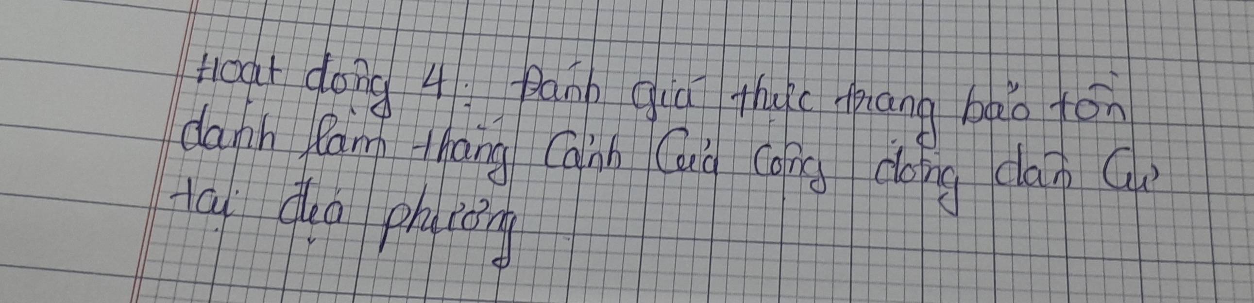 Hoat dong 4: panb qiú thuc lāng bào fon 
danh Ram thang Cainn Guà (qing dóng clan Cu 
ta duǒ phacóng