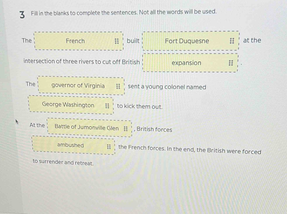 Solved: Fill in the blanks to complete the sentences. Not all the words ...