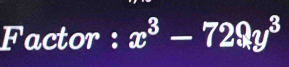 actor : x^3-729y^3