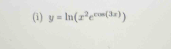 y=ln (x^2e^(cos (3x)))