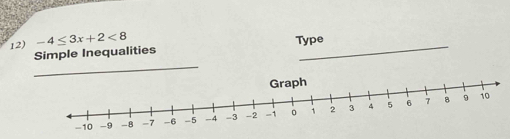 -4≤ 3x+2<8</tex> 
_ 
Simple Inequalities Type