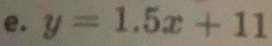 y=1.5x+11