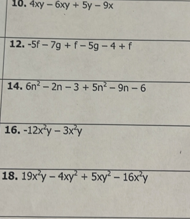 4xy-6xy+5y-9x
1
18. 19x^2y-4xy^2+5xy^2-16x^2y