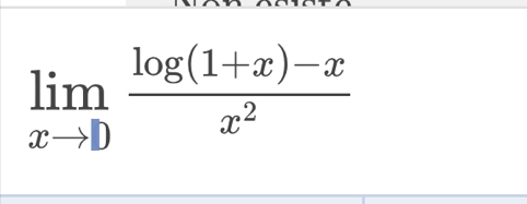 limlimits _xto 0 (log (1+x)-x)/x^2 