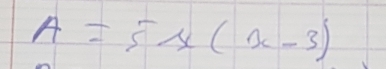 A=5x(x-3)