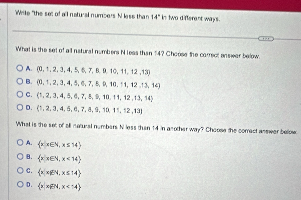 Solved: Write “the set of all natural numbers N less than 14'' in two ...