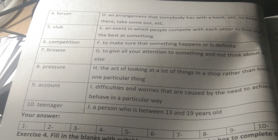 a 
v 
4 - 5 - 6 - 7 - 8- 
Exercise 4. Fill in the blanks with rui hox to complete t 9