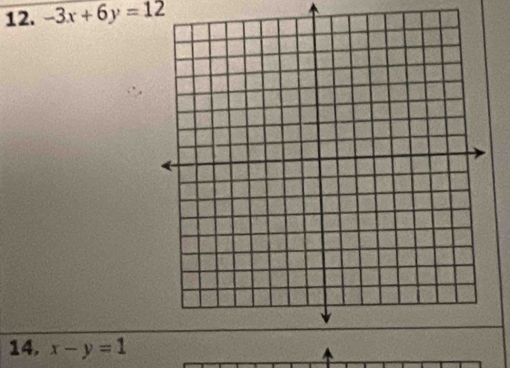 -3x+6y=12
14, x-y=1