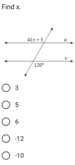 Find x.
3
5
6
-12
-10