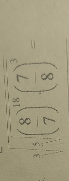 sqrt[3](5[(frac 8)7)^18· ( 7/8 )^3=