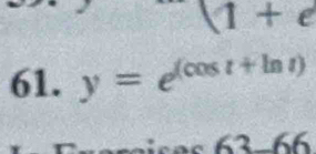 u+e
61. y=e^((cos t+ln t))
62-66