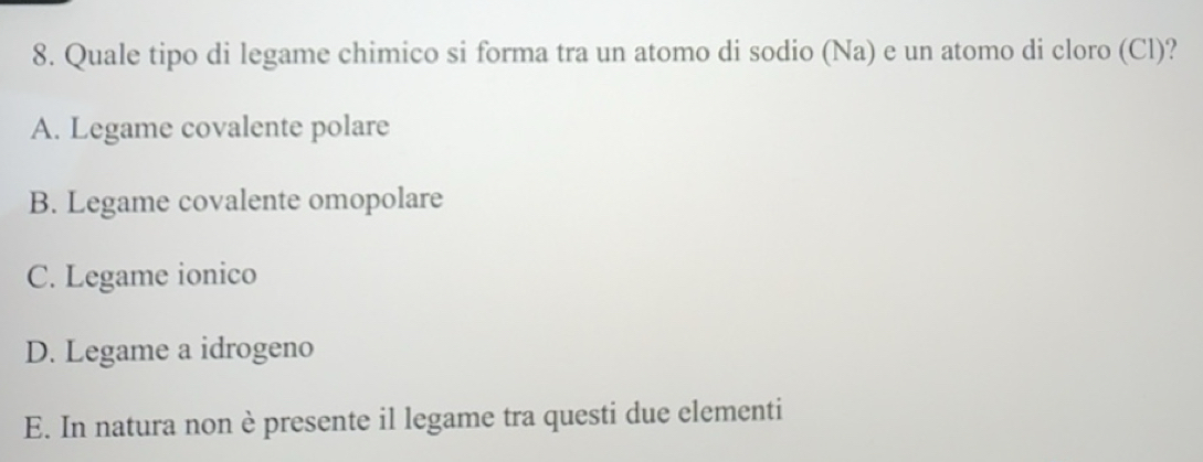 Risolto:Quale tipo di legame chimico si forma tra un atomo di sodio (Na ...