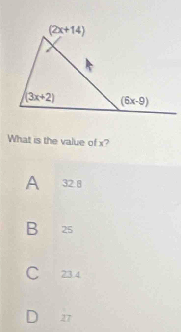 What is the value of x?
A 32 8
B 25
C 23 4
D 27