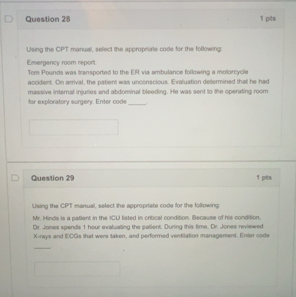 Solved: Using the CPT manual, select the appropriate code for the ...