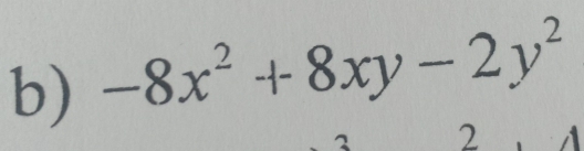 -8x^2+8xy-2y^2
2