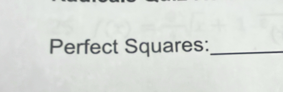 Perfect Squares:_