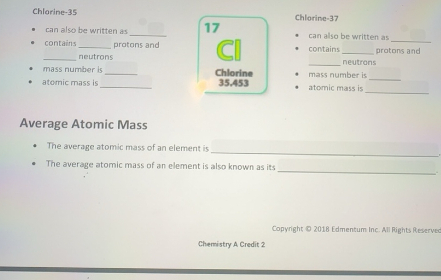 Solved: Chlorine- 35 Chlorine- 37 17 _ can also be written as _can also ...