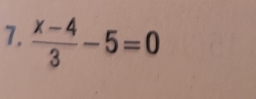  (x-4)/3 -5=0