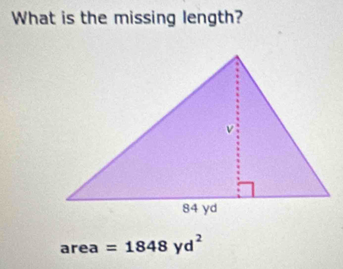 What is the missing length? 
ex
area =1848yd^2