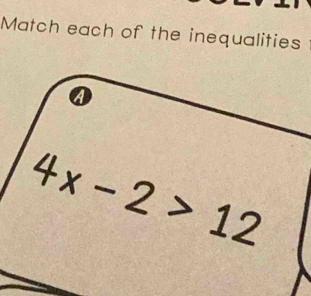 Match each of the inequalities