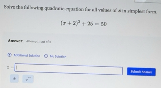 Solved: Solve the following quadratic equation for all values of x in ...
