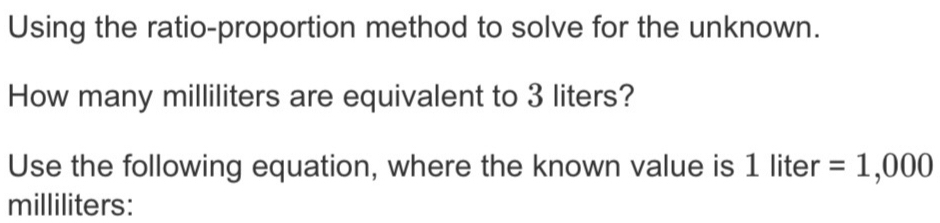 Solved: Using the ratio-proportion method to solve for the unknown. How ...