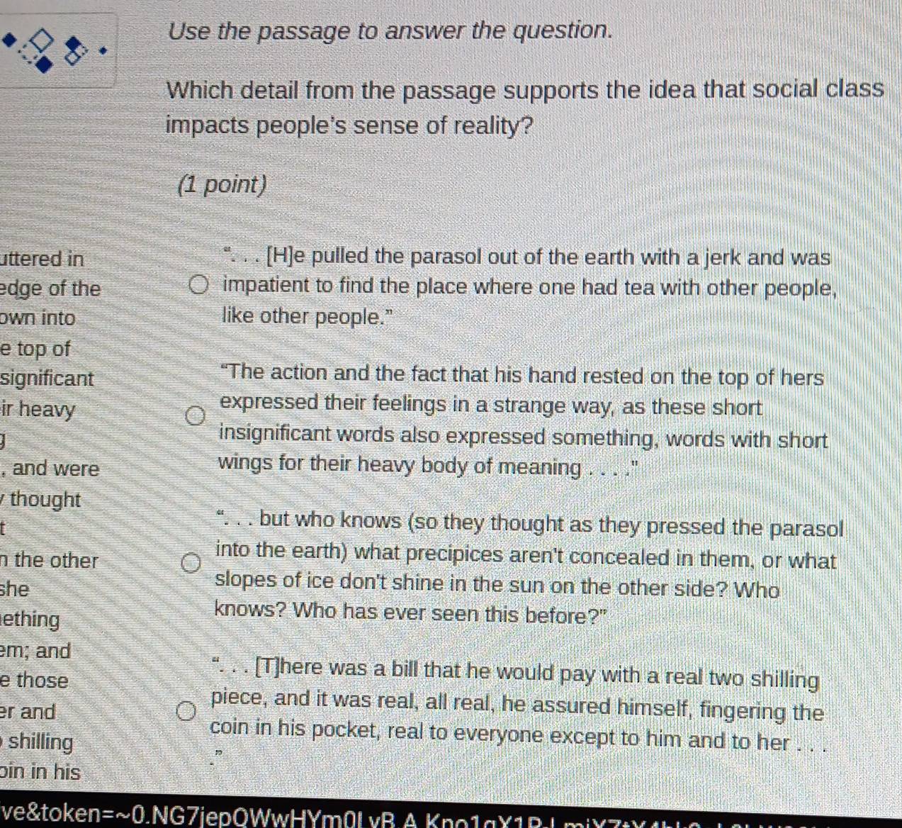Solved: Use the passage to answer the question. Which detail from the  passage supports the idea t [Others]