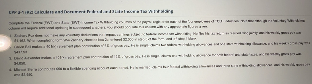 Solved: CPP 3-1 (#2) Calculate and Document Federal and State Income ...