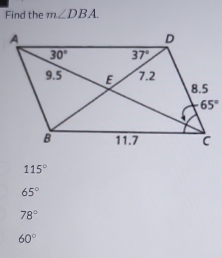 Find the m∠ DBA.
115°
65°
78°
60°