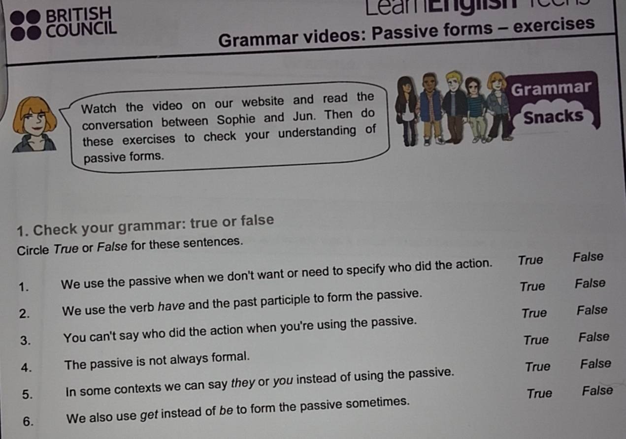 Gelöst:BRITISH Leam English rec r COUNCIL Grammar videos: Passive forms ...