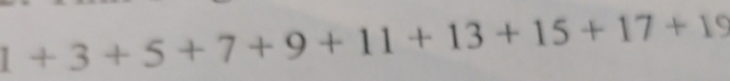 1+3+5+7+9+11+13+15+17+19