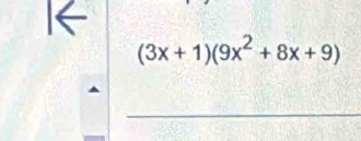 (3x+1)(9x^2+8x+9)
_