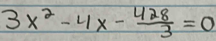 3x^2-4x- 428/3 =0