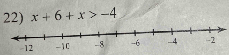 x+6+x>-4