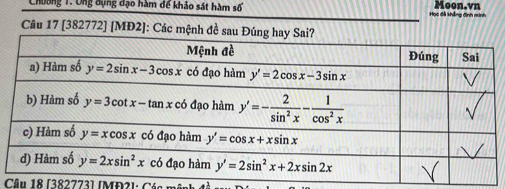 Chương 1. Ông đụng đạo hàm đế khảo sát hàm số Học đễ khẳng định minh Moon.vn
Câu 17 [382772] [MĐ2]: Các mệnh đề s
Câu 18 [382773] [MĐ2]: Các mân