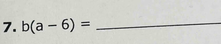 b(a-6)= _