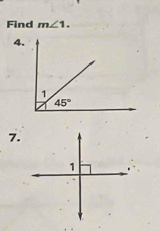 Find m∠ 1.
4.
7.